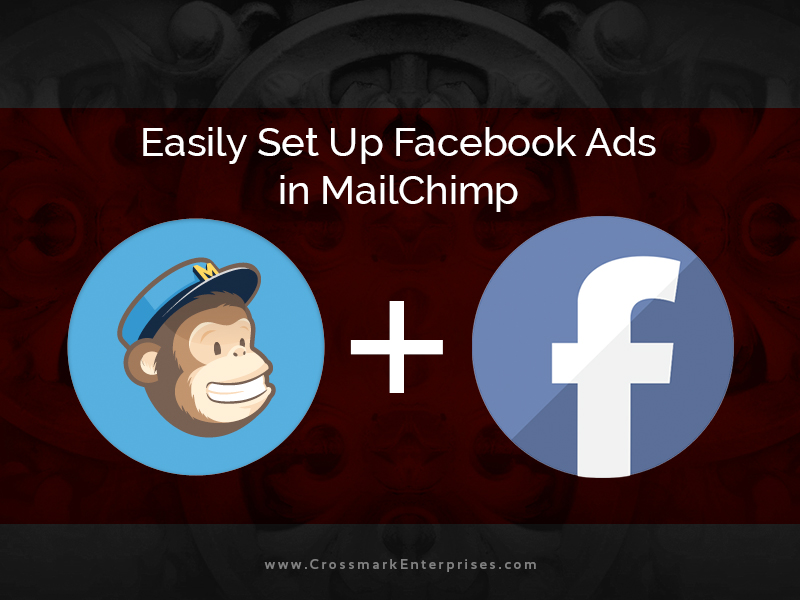 Run Facebook Ads Through MailChimp